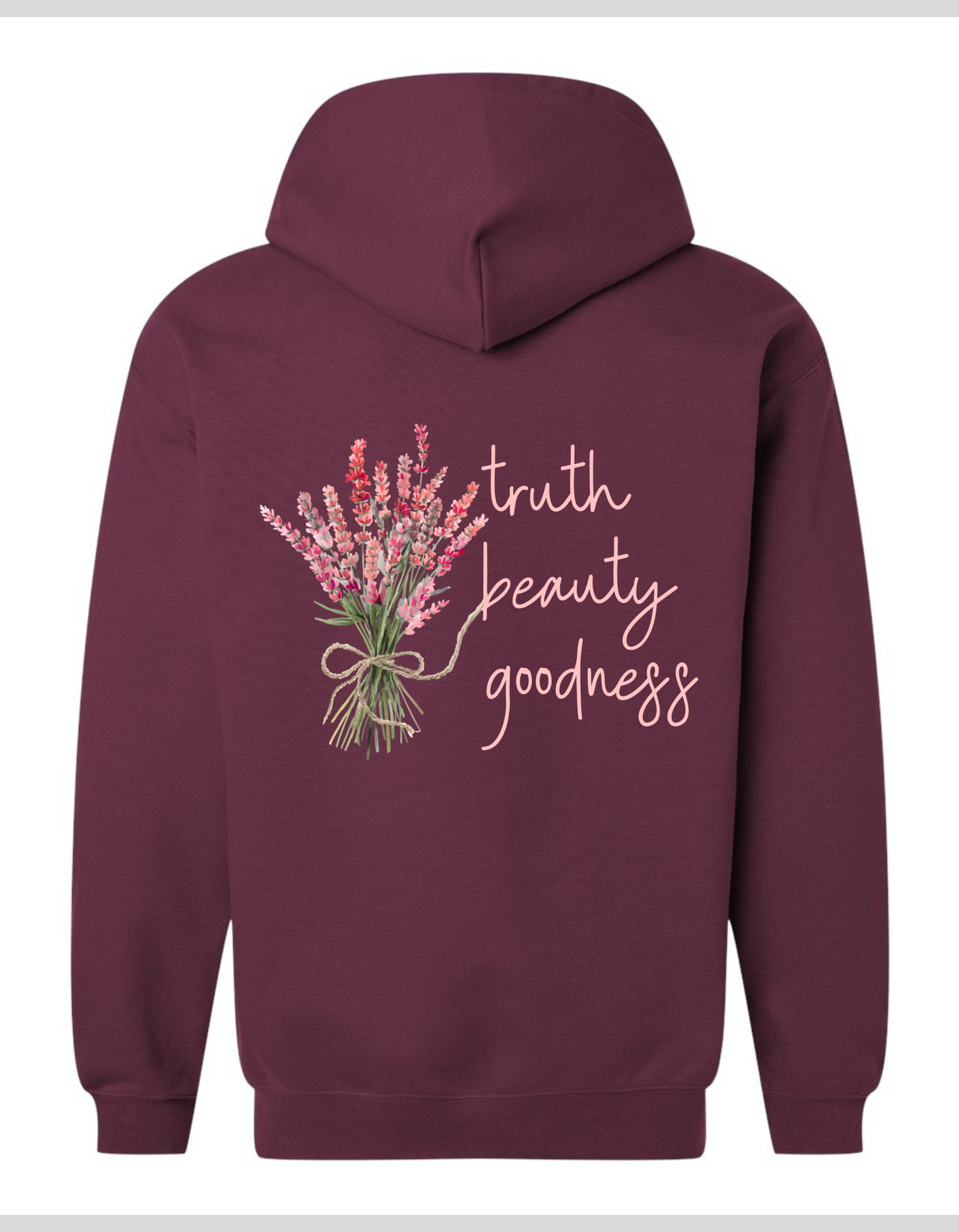 Truth Beauty Goodness Full Zip Hoodie