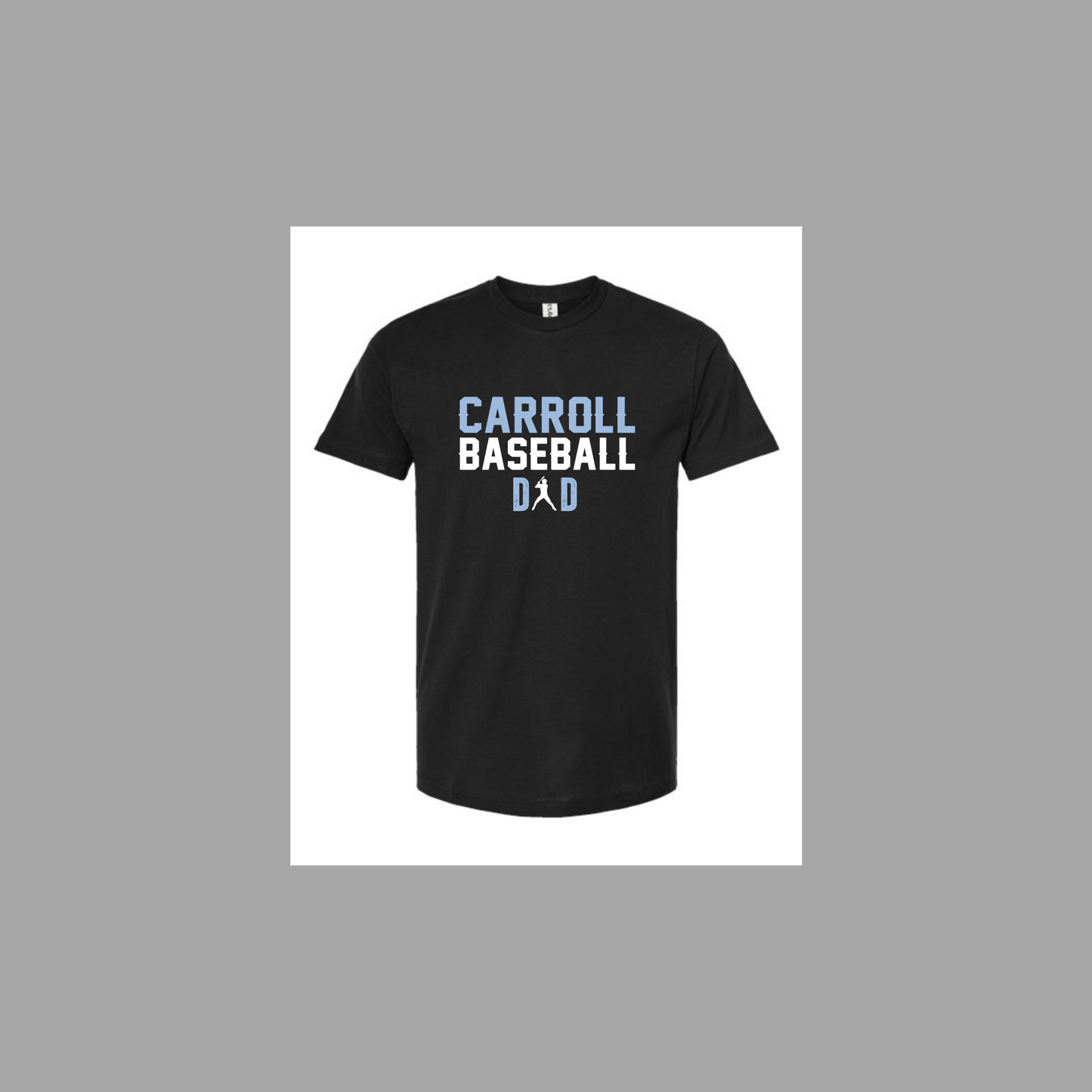 Dad Shirt - Carroll Baseball