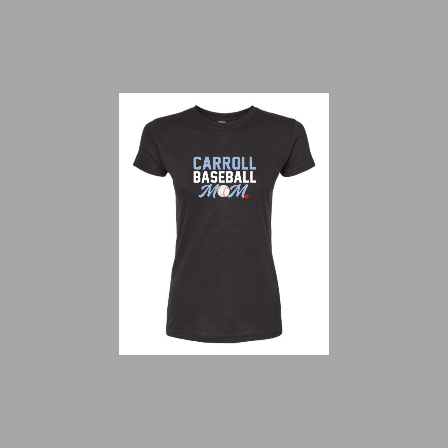 Mom Shirt - Carroll Baseball