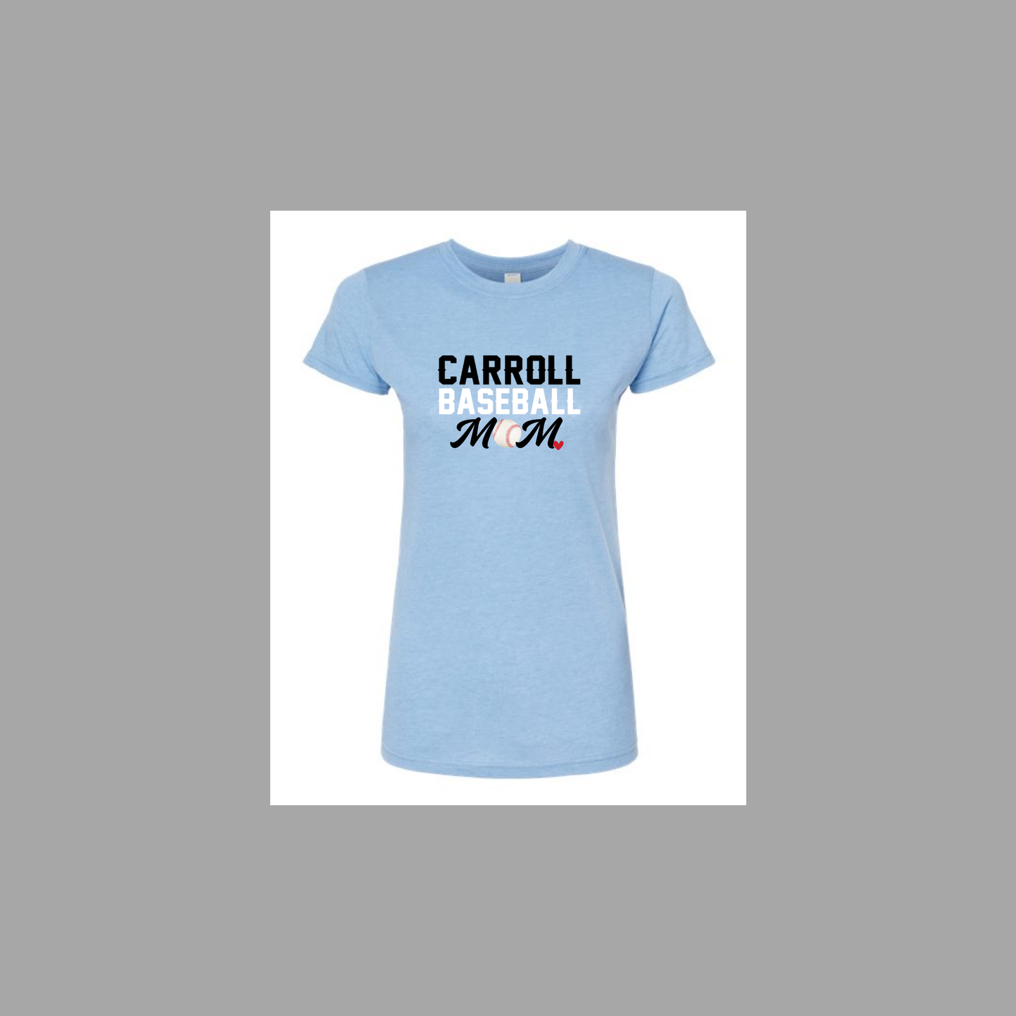 Mom Shirt - Carroll Baseball